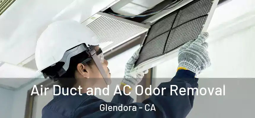  Air Duct and AC Odor Removal Glendora - CA