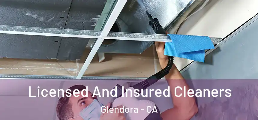  Licensed And Insured Cleaners Glendora - CA